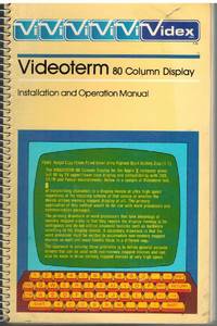 VIDEOTERM 80 COLUMN DISPLAY Installation and Operation Manual