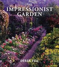 The Impressionist Garden by Derek Fell - 1997-09-09