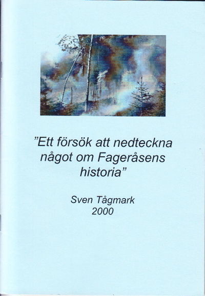 ”Ett försök att nedteckna något om Fageråsens…