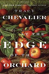 cover of At the Edge of the Orchard: A Novel