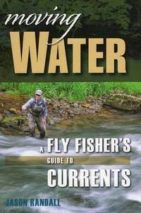Moving Water: An Angler's Year in the Florida Keys