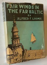 Fair Winds in the Far Baltic (In Dustjacket)