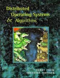 Distributed Operating Systems and Algorithms