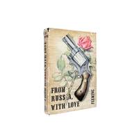 From Russia With Love by Ian Fleming - 1957