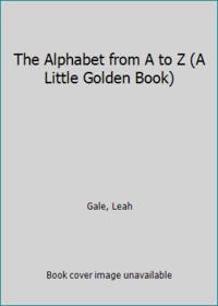image of The Alphabet from A to Z (A Little Golden Book)