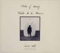 Theatre of Memory: Laurent Millet - Photographic Installation Works / Theatre de le Memare: Laurent Millet - Oeuvres d'Installations Photographiques