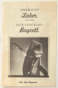 image of American labor and the silk stocking boycott