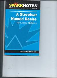 Sparknotes - A Streetcar Named Desire