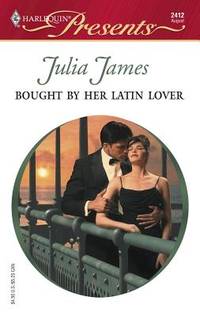 Bought by Her Latin Lover : Latin Lovers