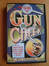 Son of Gun in Cheek by Bill Pronzini - First edition first printing - 1987 - from Scene of the Crime Books, IOBA (SKU: biblio15100)