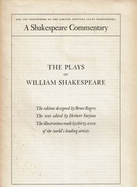 THE PLAYS OF WILLIAM SHAKESPEARE: A Shakespeare Commentary for the Subscribers to the Limited Editions Club's Shakespeare.(Prospectus). by (Limited Editions Club). Macy, George; director - (1938).