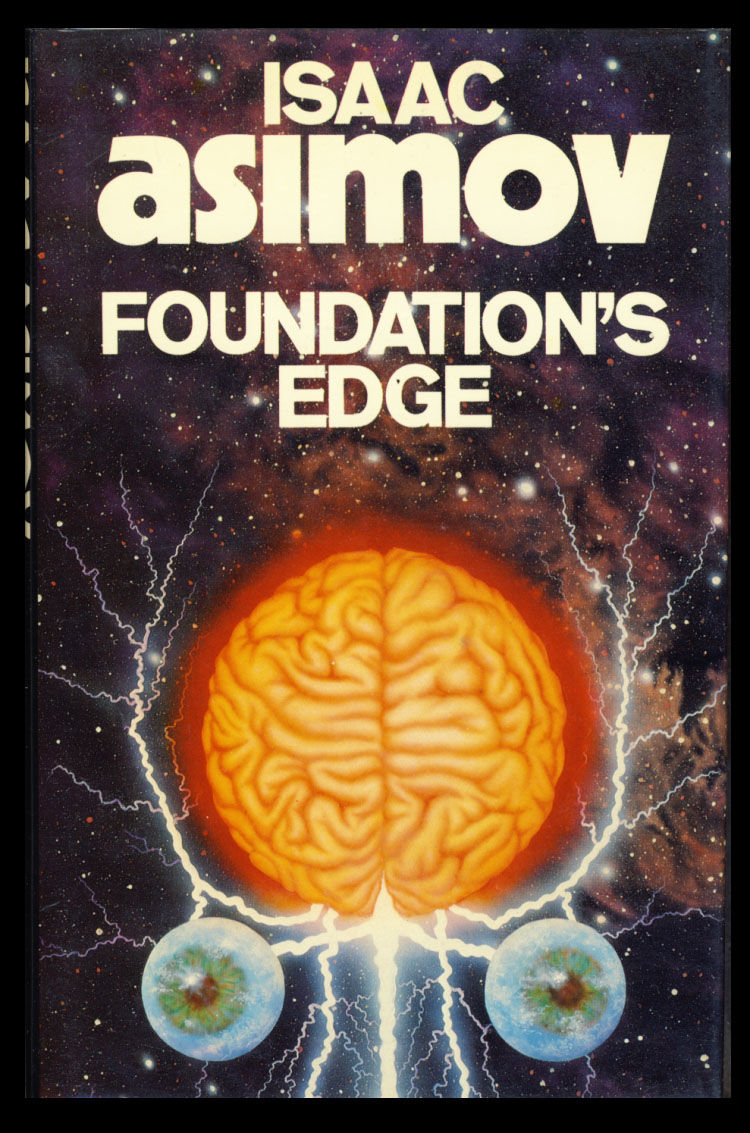 Foundation's Edge. (Signed Copy) by Isaac Asimov Signed First Edition