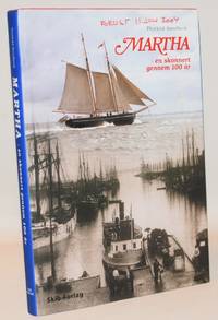 Martha - en skonnert gennem 100 år.