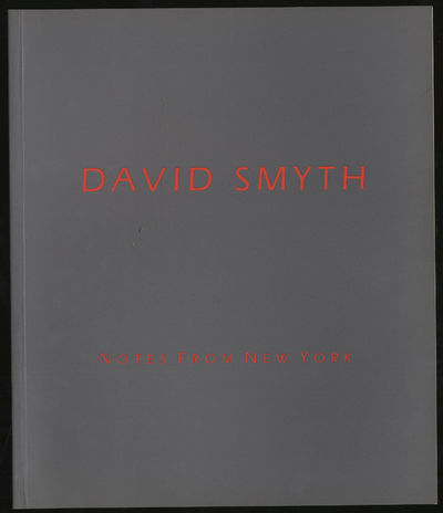 David Smyth Notes From New York