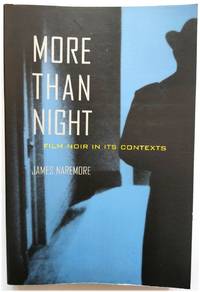 cover of More Than Night: Film Noir in Its Contexts