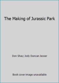 The Making of Jurassic Park