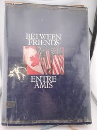 Between Friends / Entre Amis