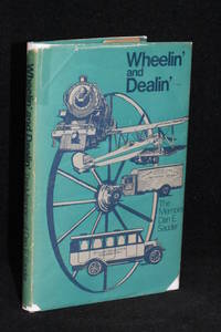 image of Wheelin' and Dealin'; The Memoirs of Dan E. Sauder