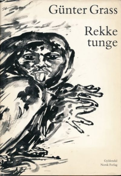 Rekke tunge. Illustrert av Günter Grass. Oversatt…