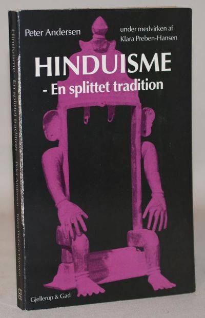 Hinduisme - en splittet tradition.