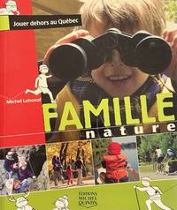 Famille nature: Jouer dehors au Québec