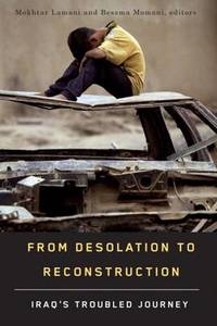 From Desolation to Reconstruction: Iraqas Troubled Journey