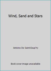 Wind, Sand and Stars