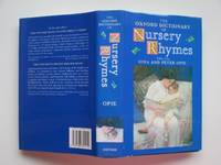 The Oxford nursery rhyme book by Opie, Iona and Peter - 1990