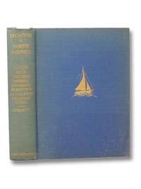 Yachting in North America by Taylor, Walter H - 1948