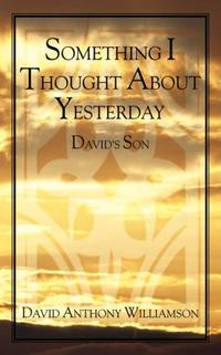 Something I Thought About Yesterday: David's Son