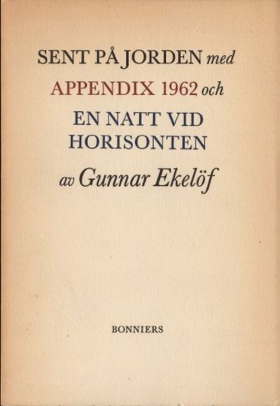 SENT PÅ JORDEN MED APPENDIX 1962 OCH EN NATT VID…