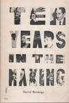 TEN YEARS IN THE MAKING: Selected Poems, Songs & Stories 1961-1970 (Vancouver Community Press Writing Series 13)
