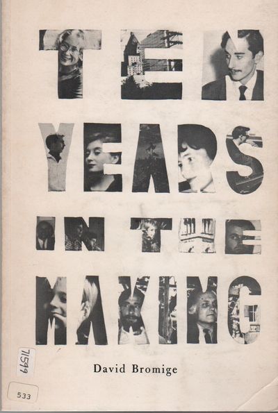 TEN YEARS IN THE MAKING: Selected Poems, Songs & Stories 1961-1970 (Vancouver Community Press Writing Series 13)