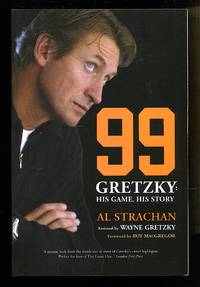 image of 99 Gretzky: His Game, His Story