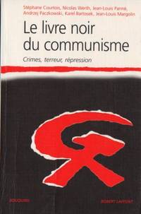 Le livre noir du communisme. crimes, terreur et…