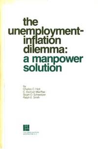 The Unemployment-Inflation Dilemma: A Manpower…