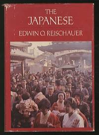 The Japanese by Edwin O REISCHAUER - Hardcover - 1977 - from Between the Covers- Rare Books, Inc. ABAA (SKU: 351156)