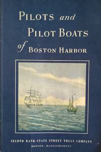 Pilots and Pilot Boats of Boston Harbor