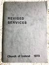 Revised Services: Church of Ireland 1973