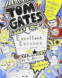 Excellent Excuses (And Other Good Stuff) (Tom Gates)