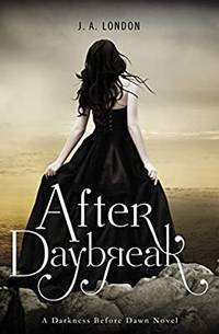After Daybreak (Darkness Before Dawn)