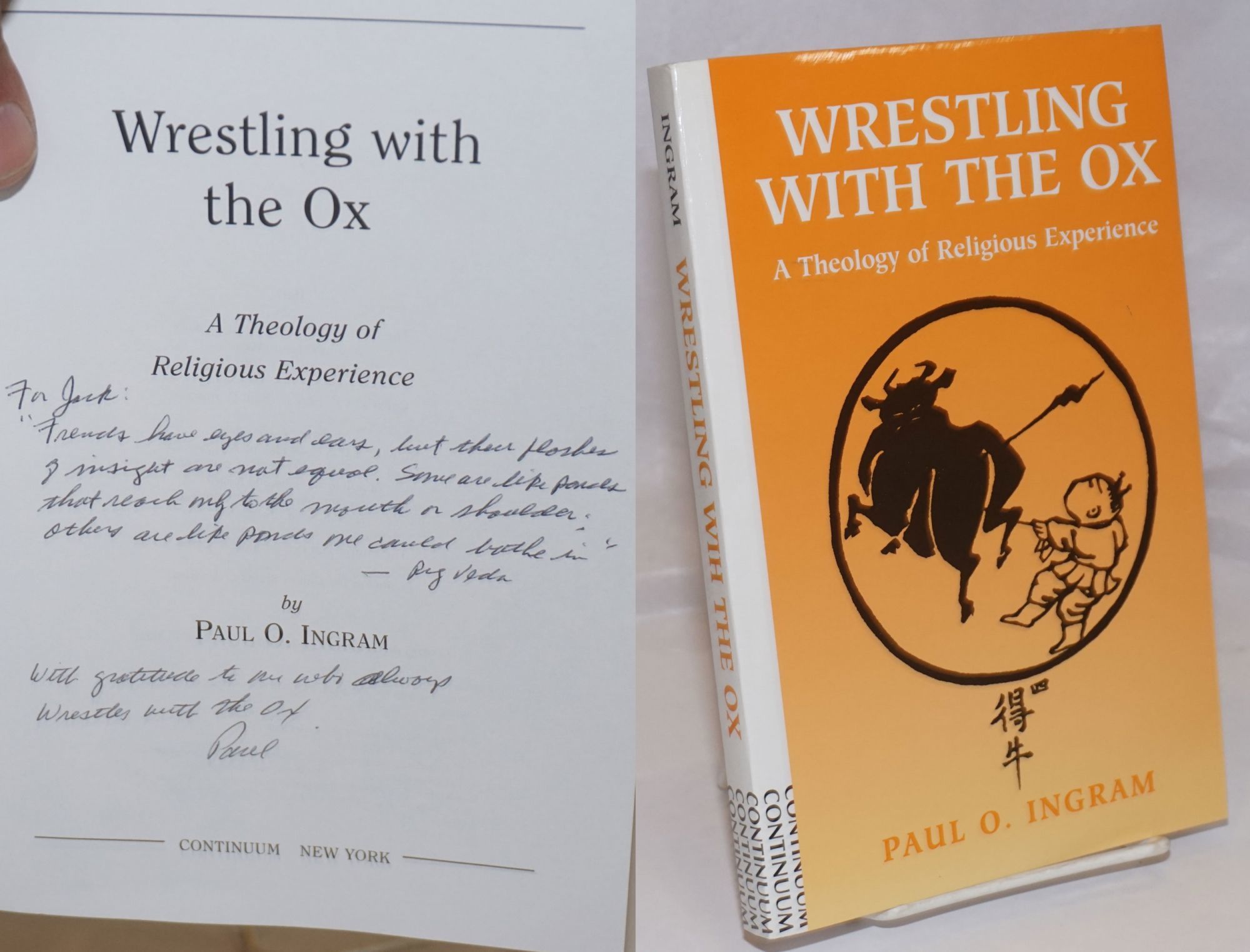 Wrestling with the Ox a theology of religious experience [inscribed and signed] by Paul O