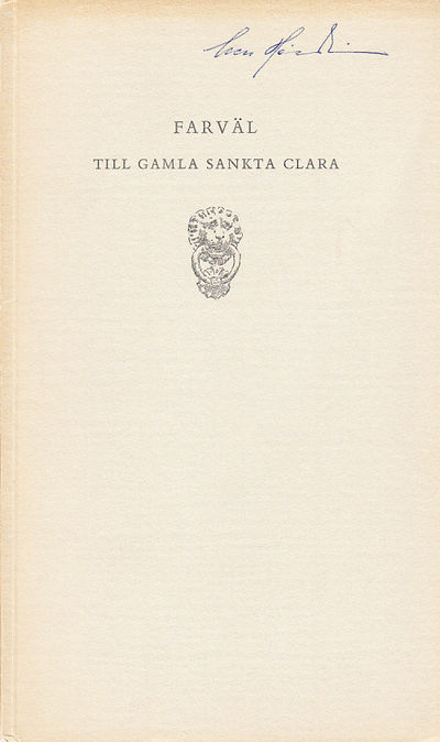 Farväl till gamla Sankta Clara. I ord av Henrik…