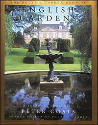 The House & Garden Book of English Gardens: A Personal Choice