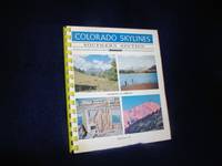 Colorado Skylines, Southern Section,  Book IV 4 by Ormes, Robert M - 1974