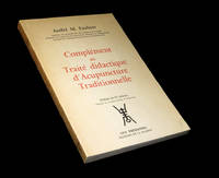 Complment au Trait didactique d'acupuncture traditionnelle.