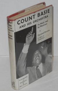image of Count Basie and his orchestra; its music and its musicians, with discography by Alun Morgan