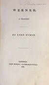 Werner; Prisoner of Chillon and other poems; The Giaour, Siege of Corinth; Parisina