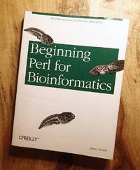 BEGINNING PERL FOR BIOINFORMATICS