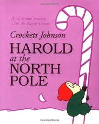 image of Harold at the North Pole (Purple Crayon Books)
